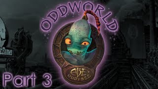 Oddworld  Abes Oddysee Walkthrough  Part 3 [upl. by Oisorbma393]