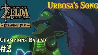 The Champions Ballad Urbosas Song Zelda Breath of the Wild [upl. by Gauthier]