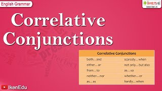 Correlative Conjunctions  English Grammar  iKen  iKen Edu  iKen App [upl. by Geldens]