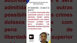 QUESTÃO Nº 26 SOBRE PRISÃO CONCURSO POLÍCIA MILITAR [upl. by Semadar369]