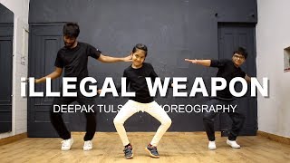 iLLEGAL WEAPON Dance Video  Deepak Tulsyan Dance Choreography  Jasmine Sandlas ft Garry Sandhu [upl. by Ahsieka626]