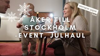 ÅKER TILL STOCKHOLM  EVENT amp JULHAUL [upl. by Ettesel818]