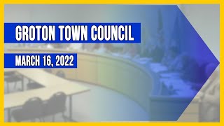 Groton Town Council  31622 [upl. by Naujej]