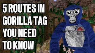 5 Routes in Gorilla tag you NEED TO KNOW [upl. by Aldred]