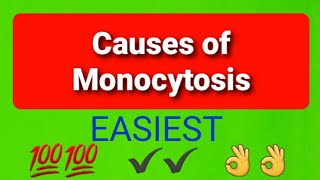 Causes of Monocytosis  Pathology Practical Exam [upl. by Chelsie]