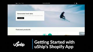 Getting Started with uShips Shopify App [upl. by Ava]