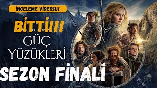 GÜÇ YÜZÜKLERİ 2 SEZON FİNALİ ANALİZİ  ringsofpower galadriel yüzüklerinefendisi [upl. by Leontina]