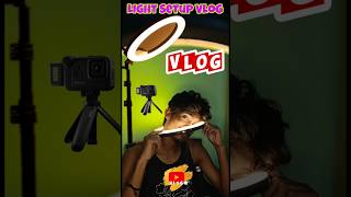 Ringh light Setup Vlog light camera comedy vlog [upl. by Moyers]