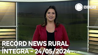 Record News Rural  24052024 [upl. by Cherry]