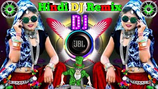 Hard Bass♥️🥀 Hindi DJ REMIX SONG 🔥♥️ old is gold Hindi Nonstop dj Dj remix songs [upl. by Ezarras]