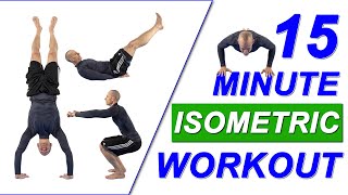 15 Minute Isometric Home Workout  No Equipment [upl. by Rudd901]