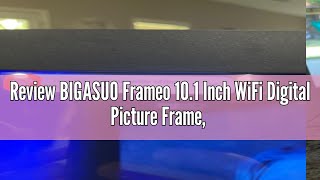 Review BIGASUO Frameo 101 Inch WiFi Digital Picture Frame 1280x800 HD IPS Touch Screen Photo Frame [upl. by Notfol]