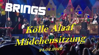 Brings  Kölle Alaaf Die Mädchensitzung LIVE 24022022 [upl. by Hillel827]