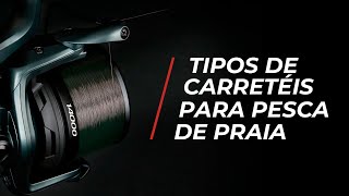 Tipos de Carretéis para Pesca de Praia [upl. by Stretch492]