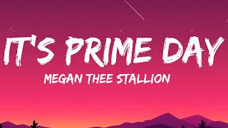 Megan Thee Stallion  Its Prime Day [upl. by Eenad]