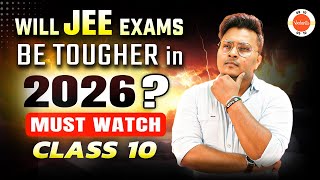 Moving to Class 11 🚀 Will IIT JEE be TOUGHER in 2026 🤔 Find out How to Crack IIT JEE in 2 Years 💪 [upl. by Dremann654]