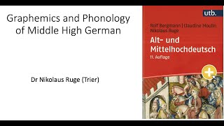 MHG5 Middle High German Graphemics and Phonology Nikolaus Ruge [upl. by Eeralav]