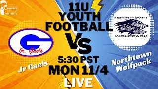 NYS Monday Night Youth Football  11u Jr Gaels v 11u Northtown Wolfpack 530 pm PST [upl. by Eidnarb]