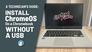 Technicians Guide How To Install the Chrome Operating System On Your Chromebook Without a USB [upl. by Adnicul519]