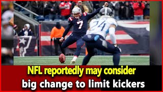 Just received news NFL reportedly may consider big change to limit kickers Nfl News Today [upl. by Kalb]