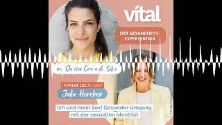 Ich und mein Sex Gesunder Umgang mit der sexuellen Identität Sexualtherapeutin Julia Henchen we [upl. by Telocin]