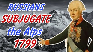 Suvorov in Switzerland  Part 1 the Battle of St Gothard Pass [upl. by Yehc402]