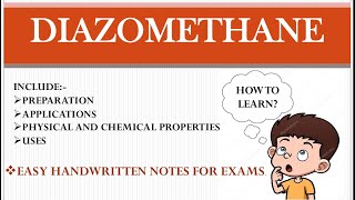 DIAZOMETHANE  SYNTHETIC REAGENTS  PREPARATION  APPLICATIONS  USES  HANDWRITTEN NOTES [upl. by Eybba80]