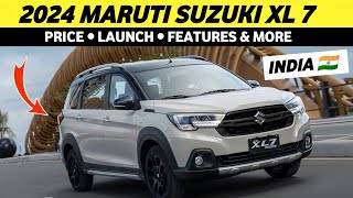 You are Ready for ALL NEW MARUTI SUZUKI XL 7 🔥   Maruti Suzuki XL7 launch date in india 2024 [upl. by Bonucci]