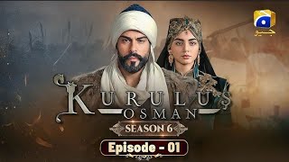 Kurulus Osman Season 6 Episode 1  Urdu Dubbed  Har Pal Geo [upl. by Curcio500]