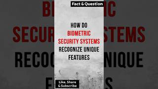 How do Biometric Security Systems recognize unique features techexplained technology [upl. by Gnet]