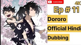 Dororo Hindi dubbed episode 11 season 1  4K Quality official Hindi dubbed [upl. by Atirahc]