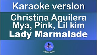 Lady Marmalade Karaoke [upl. by Tomkin]