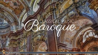 Baroque Music  Classical Music from the Baroque Period [upl. by Bearce]