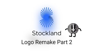 STOCKLAND  Logo Remake Part 2 [upl. by Aiym44]