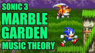 Sonic 3s Marble Garden Music Theory [upl. by Joni]