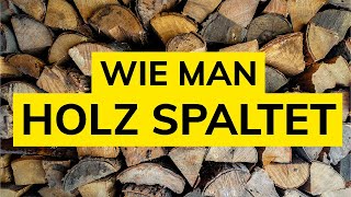 HOLZ HACKEN UND SPALTEN wie ein Profi Tipps und Techniken vom Experten [upl. by Zednanreh]