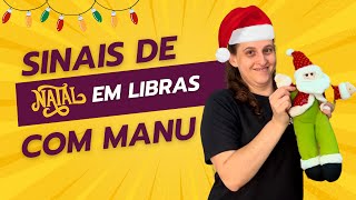 Libras com Manu Natal 🎄✨ [upl. by Lovato]