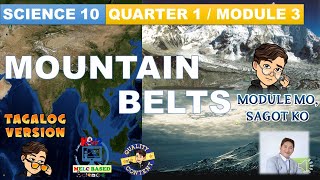 GRADE 10 SCIENCE Quarter 1 Module 3 MOUNTAIN BELTS MELC Based Einsteinatics Tv [upl. by Eille528]