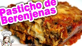 Pasticho de Berenjenas Lasagna  Lasaña [upl. by Mouldon91]