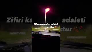 Zifiri karanlığın adaleti yoktur [upl. by Amador596]