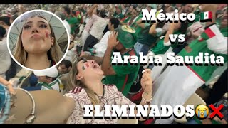 Eliminados en fase de grupos  MÉXICO 🇲🇽 VS ARABIA 🇸🇦 Reacción desde ESTADIO  QATAR Dare Esparza🤍 [upl. by Marybelle151]