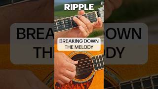 Grateful Dead Ripple Guitar Lesson Detailed Melody Breakdown and Chord Integration [upl. by Limaj]