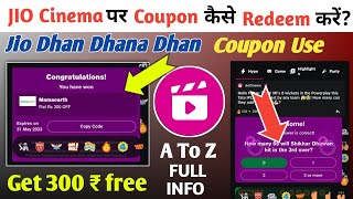 jio cinema par coupon kaise use kare  how to use jio cinema coupon code jio cinema dhan dhana dhan [upl. by Dyson]