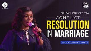 Conflict Resolution In Marriage  Pastor Dami Faleye 15th September 2024 [upl. by Corney]