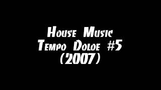 house music tempo doloe 5 [upl. by Amalle]