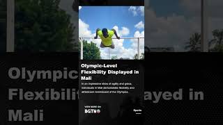 OlympicLevel Flexibility Displayed in Mali [upl. by Cannell]