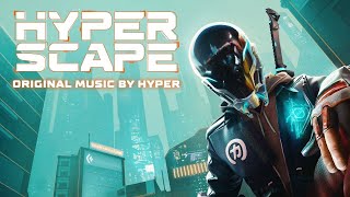 Enter the Hyper Scape  Hyperscape OST  Hyper [upl. by Nerti]