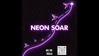 Neon Soar   AI Instrumental  Neon series  Le final [upl. by Kim]