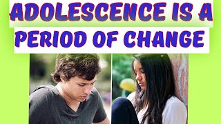 ADOLESCENCE IS A PERIOD OF CHANGE childdevelopment childpsychology  ADOLESCENT PERIOD [upl. by Ybreh]