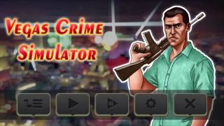 Vegas Crime Simulator  Android Gameplay HD [upl. by Sharma]